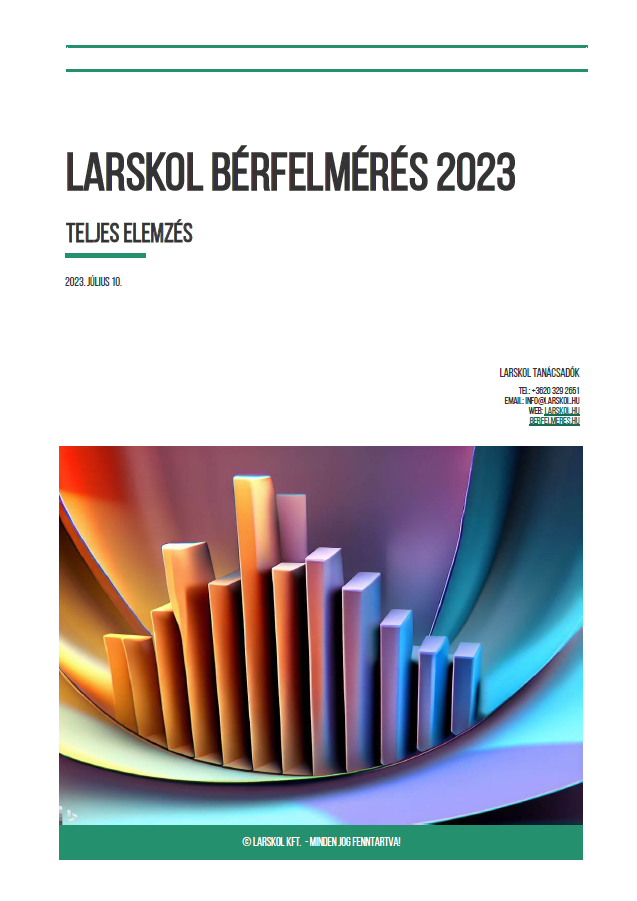 Larskol Országos Bérfelmérés 2023 riport - teljes elemzés adatszolgáltatás nélkül